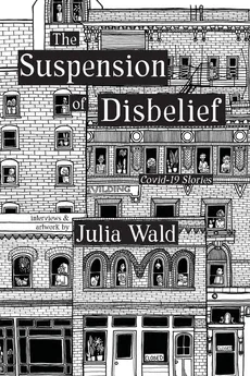 The Suspension of Disbelief - Julia Wald