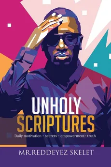 Unholy Scriptures - Mr reddeyez Skelet