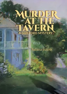 Murder at The Tavern - Juliana Harris