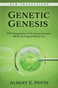Genetic Genesis - Albert E. Potts