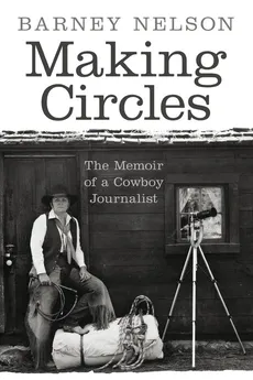 Making Circles - Barney Nelson