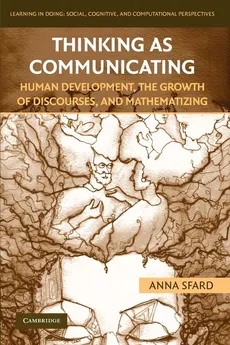 Thinking as Communicating - Anna Sfard