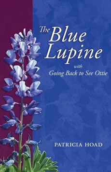 The Blue Lupine - Patricia Hoad