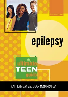 Epilepsy - Kathlyn Gay