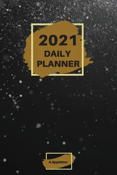 2021 DAILY PLANNER - A Appleton