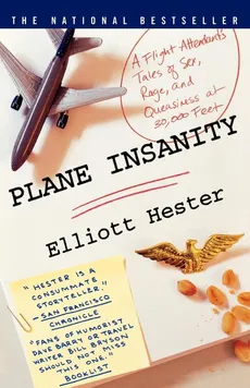 Plane Insanity - Elliott Hester