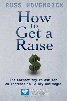 How to Get a Raise - Russ Hovendick