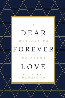 Dear Forever Love - Nikki Merriman