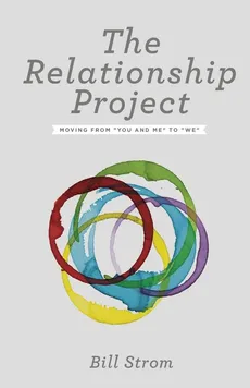 Relationship Project - Bill Strom