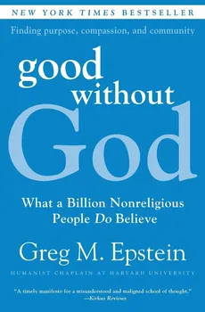 Good Without God - Greg Epstein