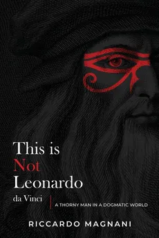This is not Leonardo da Vinci - Riccardo Magnani