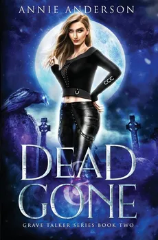 Dead and Gone - Annie Anderson