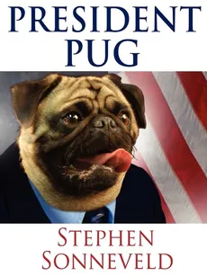 President Pug - Stephen Sonneveld
