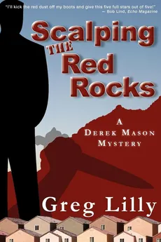 Scalping the Red Rocks - Greg Lilly