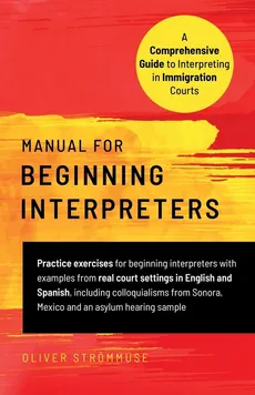 Manual for Beginning Interpreters - Oliver Strömmuse