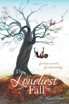 The Loneliest Fall - Kiana Moné