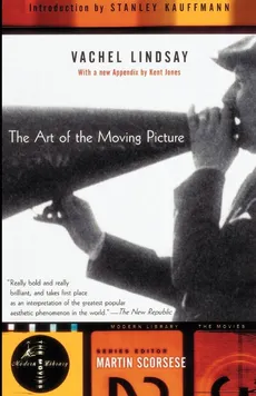 The Art of the Moving Picture - Vachel Lindsay