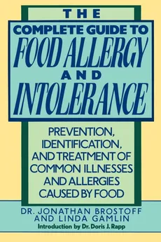 The Complete Guide to Food Allergy and Intolerance - Jonathon Brostoff