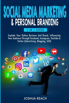 Social Media Marketing  & Personal Branding - Joshua Reach