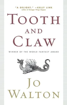 Tooth and Claw - Walton Jo