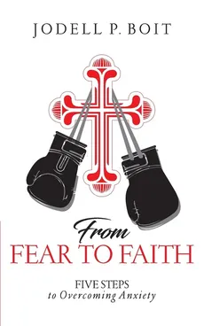 From Fear To Faith - Jodell Pauline