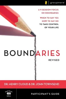 Boundaries Participant's Guide-Revised - Henry Cloud