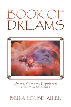 Book of Dreams - Bella Louise Allen