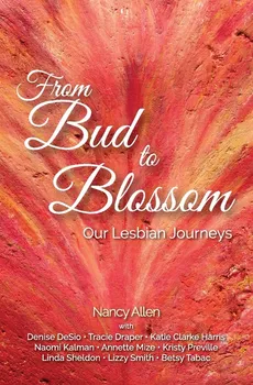 From Bud to Blossom - Nancy Allen