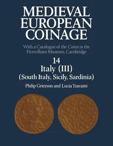 Medieval European Coinage - Philip Grierson