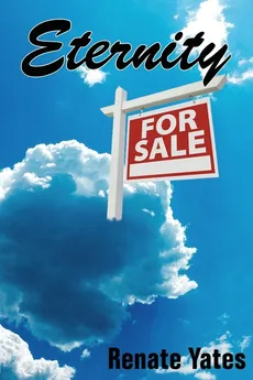 Eternity for Sale - Renate Yates