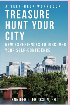 Treasure Hunt Your City - Jennifer L Erickson
