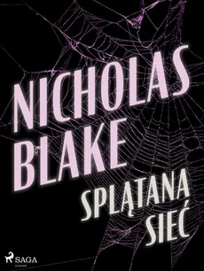 Splątana sieć - Nicholas Blake