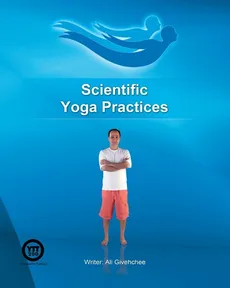 Scientific Yoga Practices - Ali Givehchee