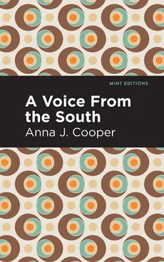 Voice from the South - Anna J Cooper