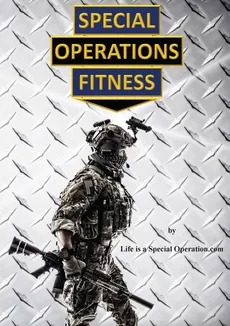 Special Operations Fitness - is a Special Operation.com Life