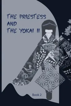 The Priestess and the Yokai II - Lindsey Merril
