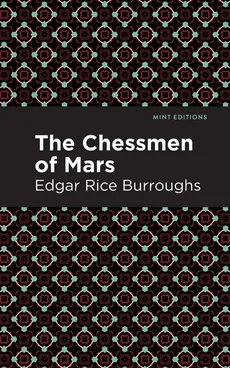 Chessman of Mars - Edgar Rice Burroughs