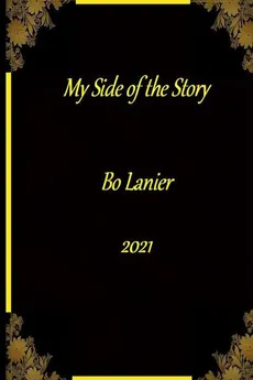 My Side of the Story - Bo Lanier