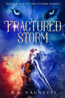 Fractured Storm - A.R. Vagnetti