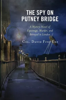 The Spy on Putney Bridge - Fitz-Enz David Col.
