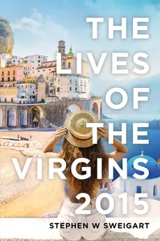 The Lives of the Virgins 2015 - Stephen Sweigart