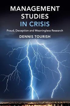 Management Studies in Crisis - Dennis Tourish