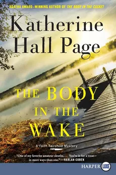 Body in the Wake LP, The - Katherine Hall Page