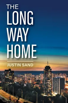 The Long Way Home - Justin Sand