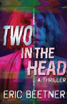 Two in the Head - Eric Beetner