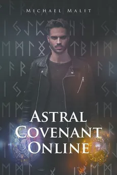 Astral Covenant Online - Michael Malit