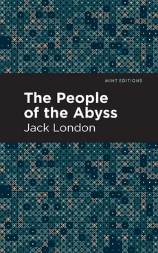 People of the Abyss - Jack London