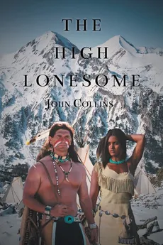 The High Lonesome - John Collins