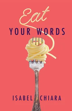 Eat Your Words - Isabel Chiara