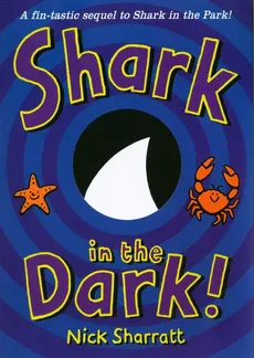 Shark in the Dark - Nick Sharratt